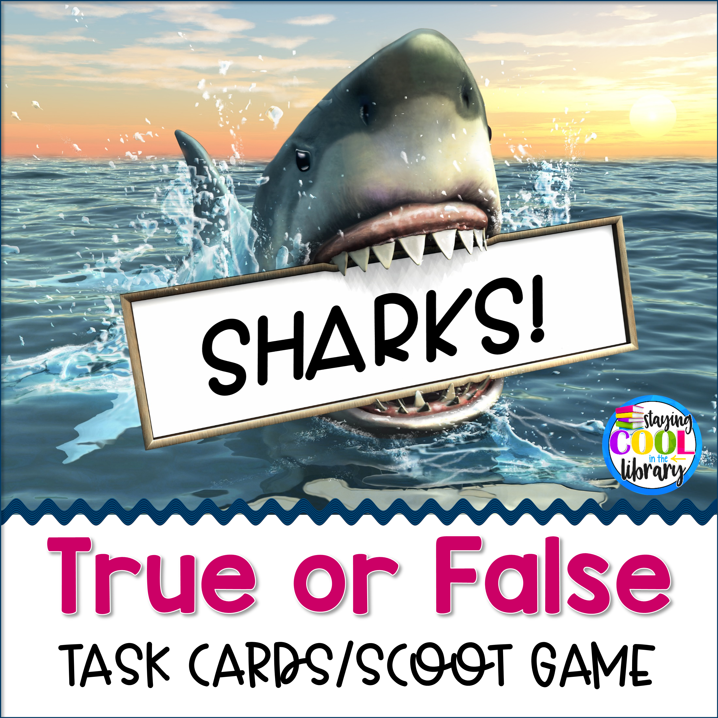 Sharks True or False Task Cards/Scoot Game