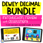 Dewey Decimal System Introduction & Review BUNDLE – Google Edition