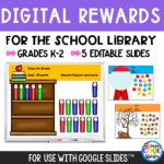 Digital Rewards for the School Library - Grades K-2
