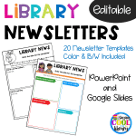 School Library Newsletter Templates - Editable and Digital