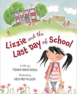 Lizzie and the Last Day of School, End of School Read Alouds