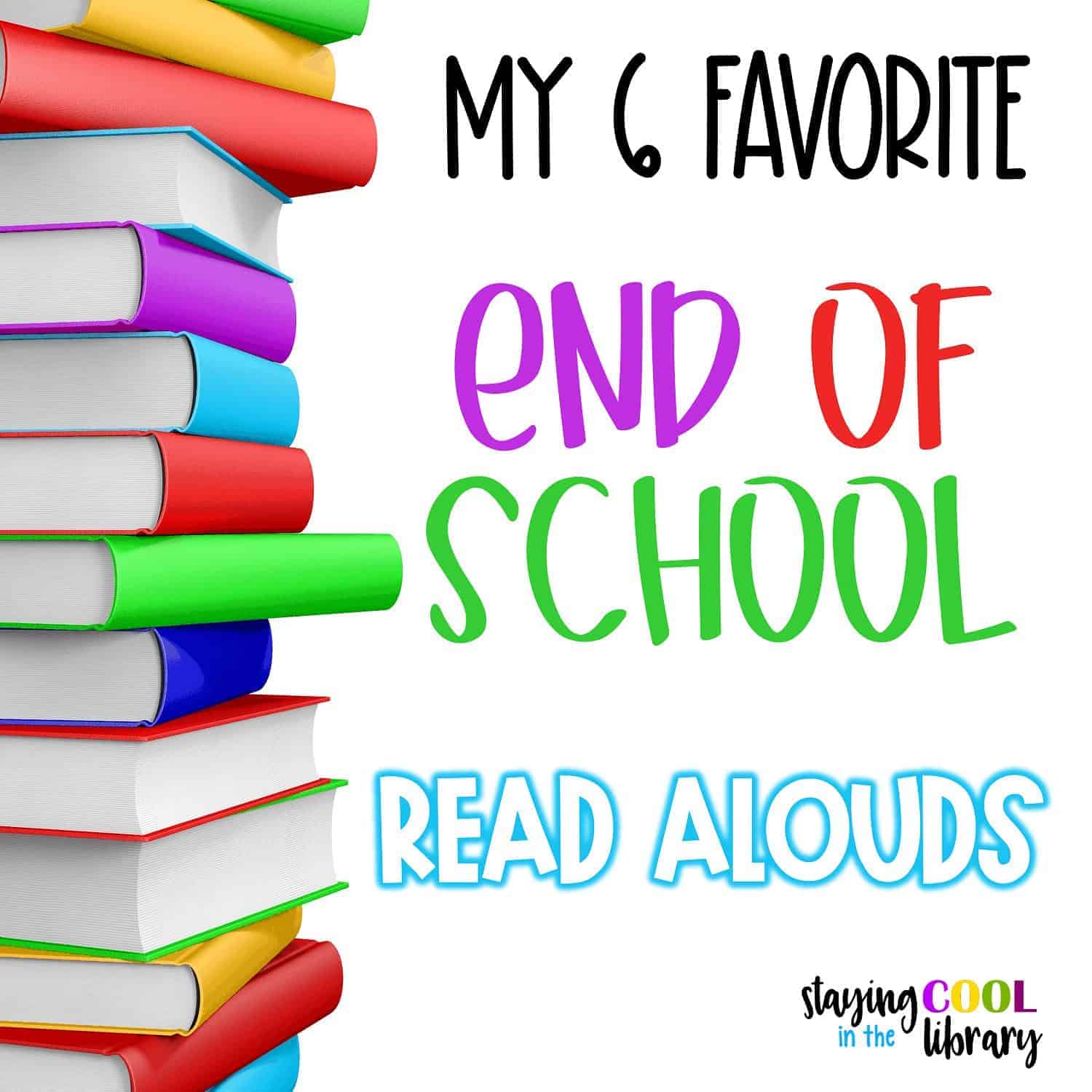 End of School Read Alouds