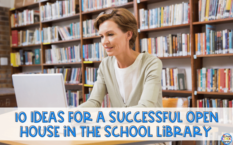 10 ideas for a successful open house in the library