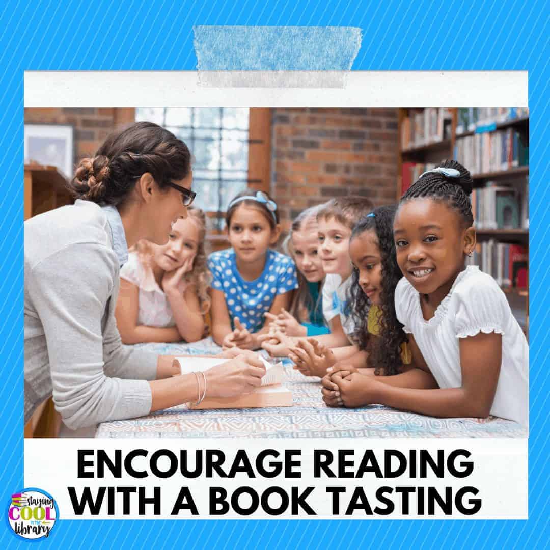 Host a Book Tasting in Your Classroom or Library! - Staying Cool in the ...