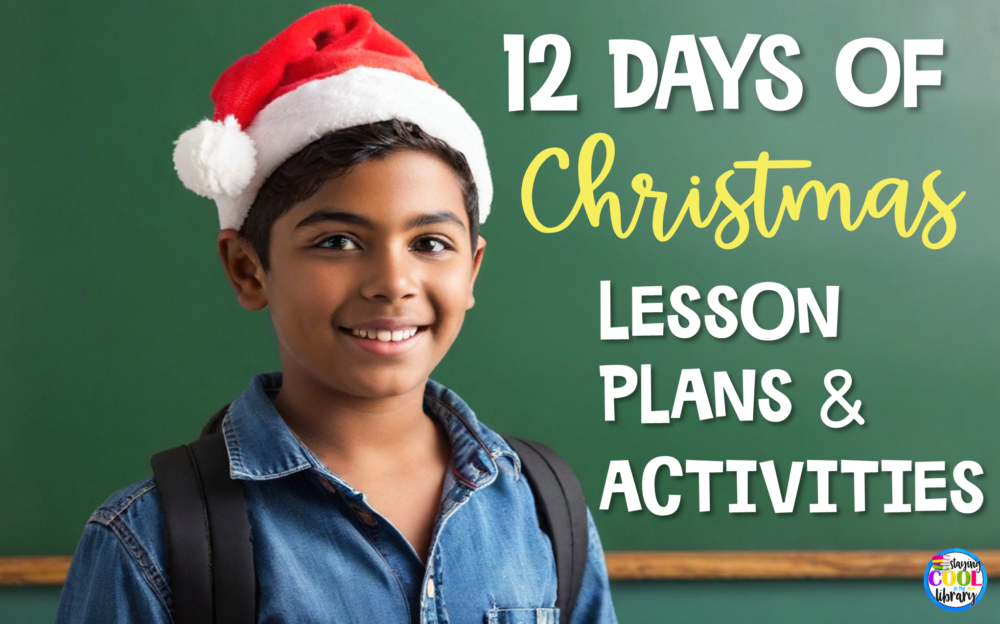 12 Days of Christmas Lesson Plans and Activities - Staying Cool in the ...