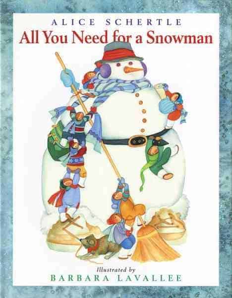 All You Need for a Snowman, January Read Alouds