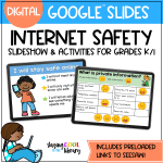 Internet Safety for Primary Students - Google Slides, SeeSaw