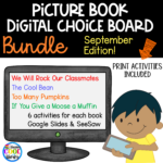 September Picture Book Digital Choice Boards - BUNDLE | Google Slides & SeeSaw