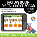 Too Many Pumpkins - Digital Choice Board | Google Slides & Print