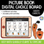 Creepy Carrots - Digital Choice Board | Google Slides and Print