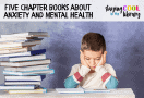 Five Chapter Books about Anxiety and Mental Health - Staying Cool in ...