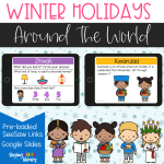 Winter Holidays Around the World - Google Slides and SeeSaw