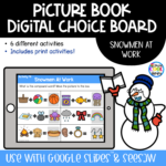 Snowmen at Work - Digital Choice Board | Google Slides & Print