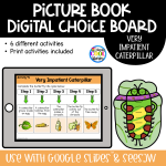 Very Impatient Caterpillar - Digital Choice Board | Google Slides & PRINT
