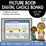 Last Day Blues - Digital Choice Board | Google Slides & Print