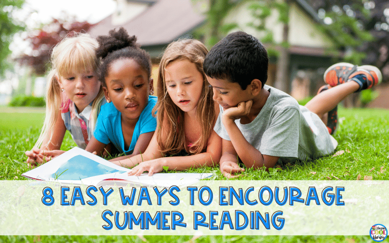 Your students will love these 8 easy ways to encourage summer reading.